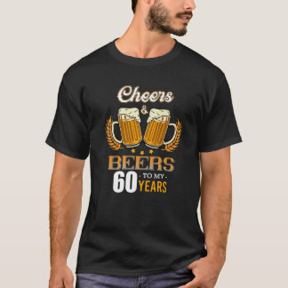 Cheers Beer Alcohol Drinker 60:e årsdagen Nat T Shirt