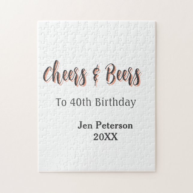 Cheers & beers to 40th birthday gray name year sin pussel (Vertikal)