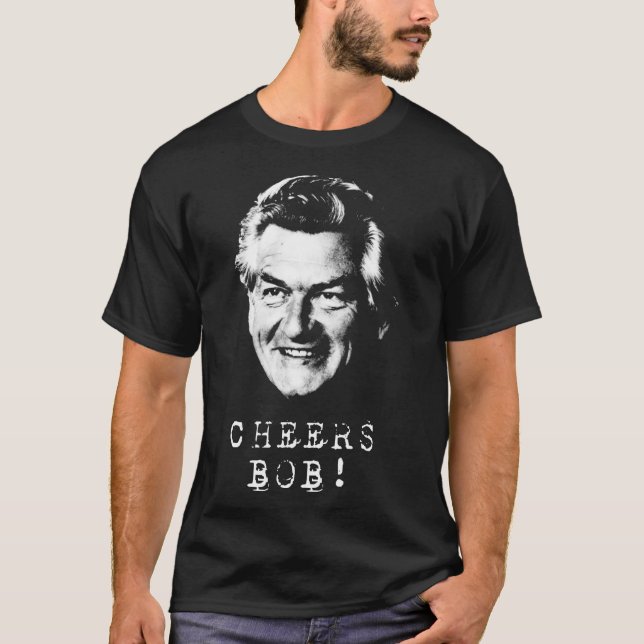 Cheers Bob Hawke   T Shirt (Framsida)