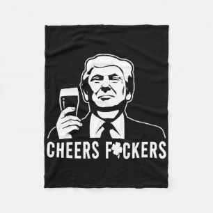 Cheers Donald Trump St patricks day Cheers ERS ERS Fleecefilt