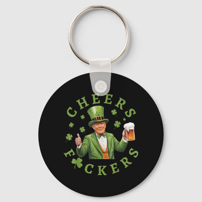 Cheers F.ckers St patricks day Funny Beer Drinking Nyckelring (Framsida)