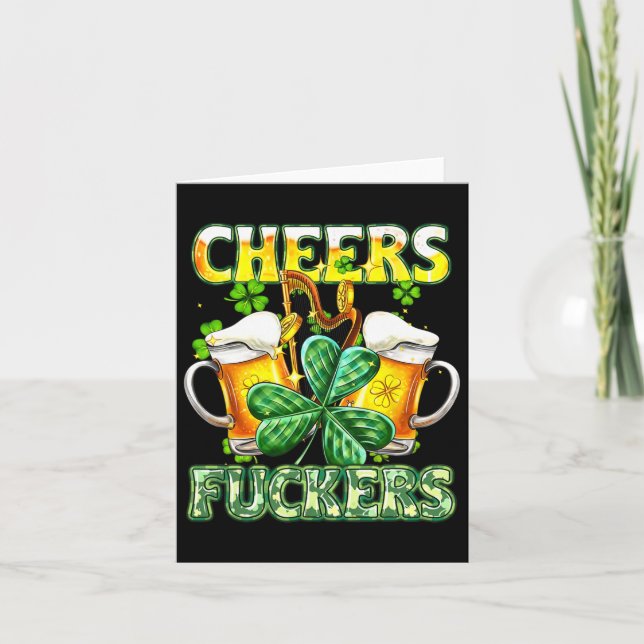 Cheers Fckers St patricks day Funny Drinking Beer Kort (Framsida)