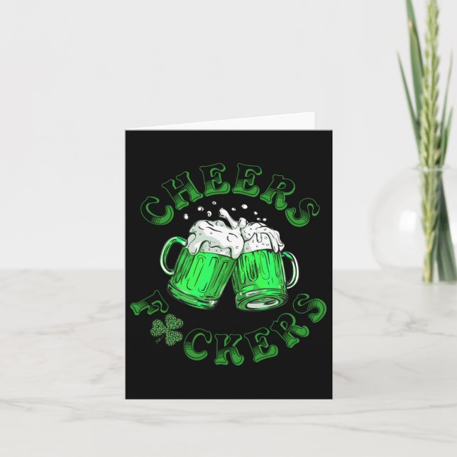 Cheers Fckers St patricks day Funny Drinking Beer Kort (Framsida)