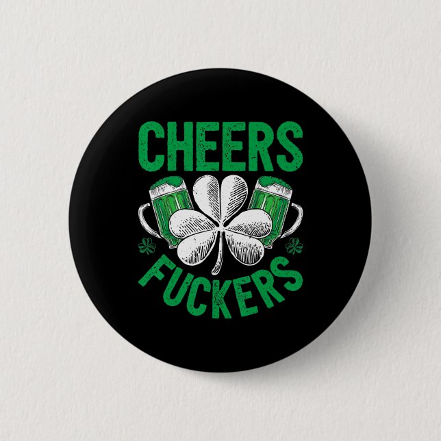 Cheers Fckers St patricks day Women Beer Drin Knapp (Framsida)