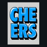 CHEERS Fet Blue Text Poster - Retro Pop Stil<br><div class="desc">Gör ett djärvt påstående med denna öga-fångstande "CHEERS" poster, designat i levande blått med ett retro-popkonsfläkt. Perfekt för party, spelrum, pub, sovrum eller någon annanstans som behöver stänk i firande och roligt. 3D-stil-tecknet och den lekfulla vibe ger energi till alla platser. ✔️ Underbar för pub, sovrum, serverrum och firande ✔️...</div>