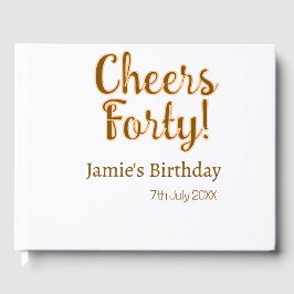 Cheers forty orange brown calligraphy birthday nam gästböcker