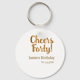 Cheers forty orange brown calligraphy birthday nam nyckelring