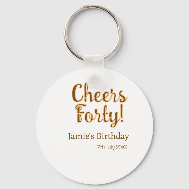 Cheers forty orange brown calligraphy birthday nam nyckelring (Framsida)