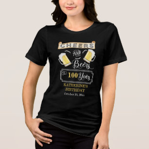 Cheers och Öl till 100 års Födelsedagsfest T-Shi T Shirt