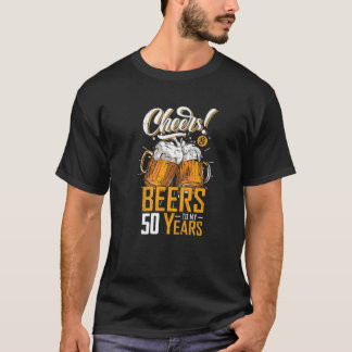 Cheers och Öl till 50 år 50:e födelsedagen p T Shirt