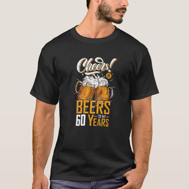 Cheers och Öl till 60 år 60:e födelsedagen p T Shirt (Framsida)
