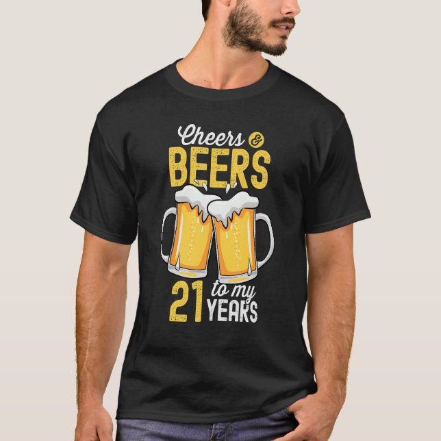 Cheers och Öl till min 21-åriga 21-årsdag T Shirt (Framsida)