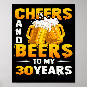 Cheers och Öl till min 30-åriga 30års födelsedag-g Poster