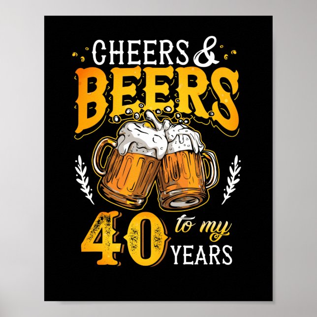 Cheers och Öl till min 40-årsjubileum Poster (Framsidan)