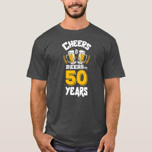 Cheers och Öl till min 50-årsjubileum 50-årsjubile T Shirt