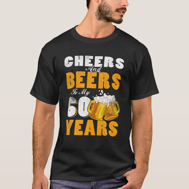 Cheers och Öl till min 60-åriga 60-årsdag T Shirt (Framsida)