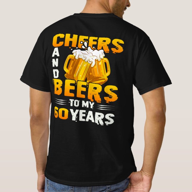 Cheers och Öl till min 60-åriga 60-dagars gåva T Shirt (Baksida)
