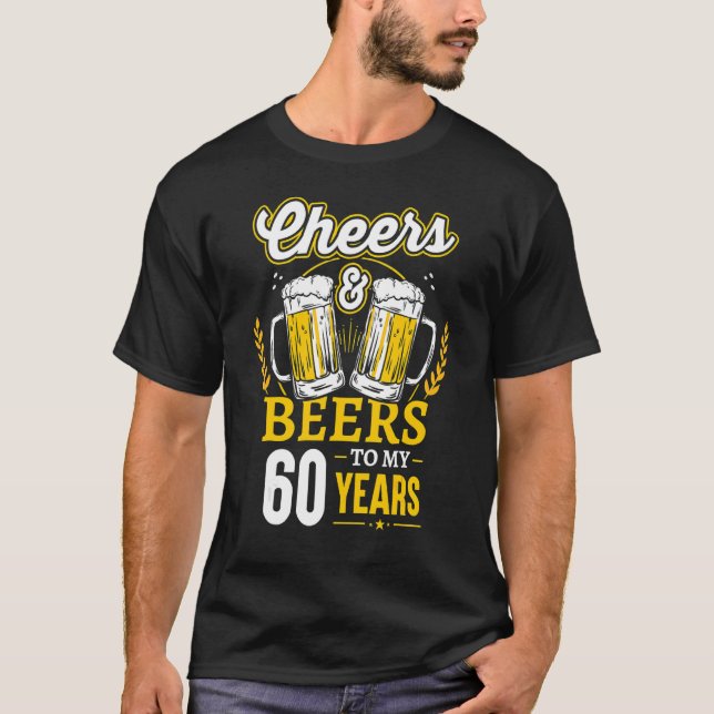 Cheers och Öl till min 60-årsjubileum 60-årsjubile T Shirt (Framsida)