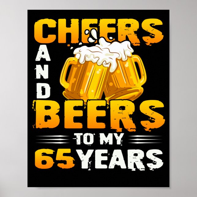 Cheers och Öl till min 65-åriga 65e födelsedagsgåv Poster (Framsidan)