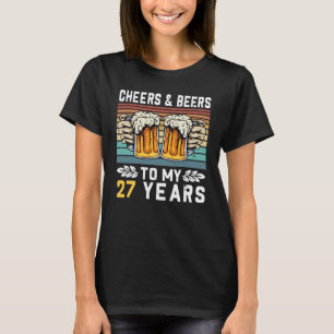 Cheers och Öl till mina 27 år 27:e födelsedag T Shirt