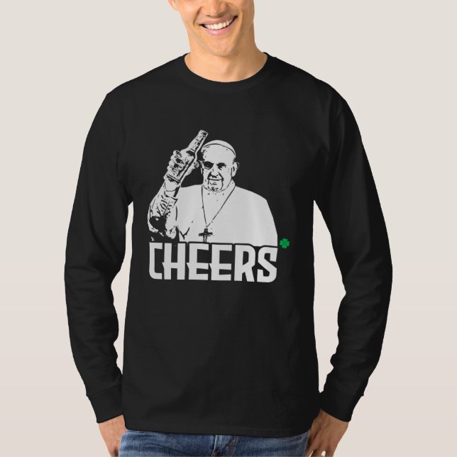 Cheers pope  St Patricks Day Pope T Shirt (Framsida)