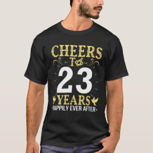 Cheers Ringar till 23 år som tur är efter Marrie T Shirt