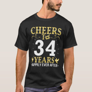 Cheers Ringar till 34 år lyckligtvis efter Marrie T Shirt