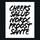 Cheers Salud Noroc Proost Sante Grunge Caps Poster<br><div class="desc">Cheers Salud Noroc Proost Sante Grunge Caps</div>