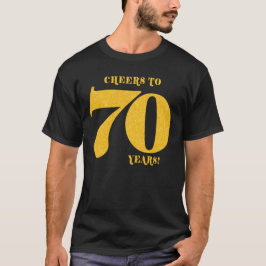 Cheers till 70 år Sjuttioårsjubileum T Shirt