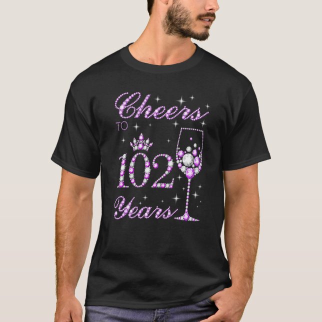 Cheers to 102 Years Old Women Lila Krona 102nd B T Shirt (Framsida)