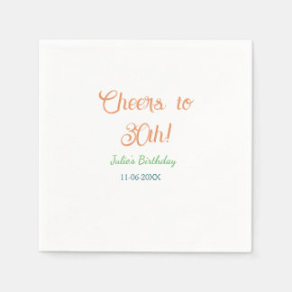 Cheers to 30th birthday name date orange green blu pappersservett