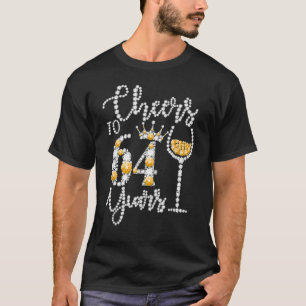 Cheers to 64 Years Old Lycklig 64th Birthday Queen T Shirt