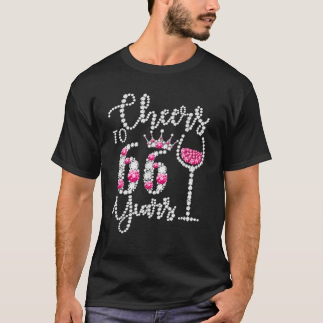 Cheers to 66 Years Old Lycklig 66th Birthday Queen T Shirt (Framsida)