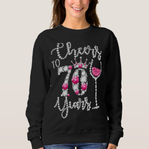 Cheers to 70 Year Old 70th Birthday Queen Drink W T Shirt