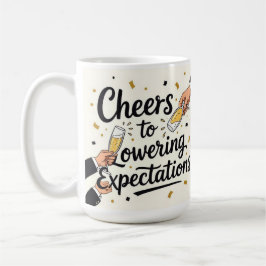 Cheers to lowering expectations kaffemugg