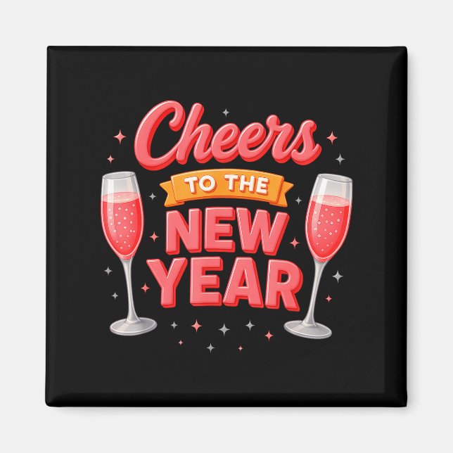 Cheers To The New Year 2026 Champagne New Years Ev Magnet (Framsidan)
