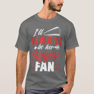 CheerWomen Ill är alltid hennes största fläkt Chee T Shirt
