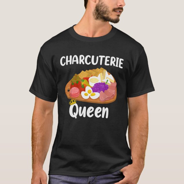 Cheese Board Charcuterie Queen T Shirt (Framsida)