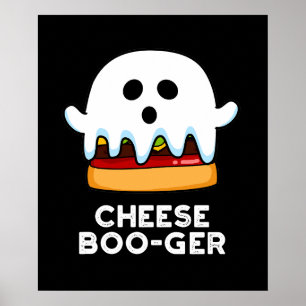 Cheese Boo-ger Funny Ghost Pun Mörk BG Poster