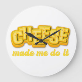 Cheese Made mig göra det Stor Klocka