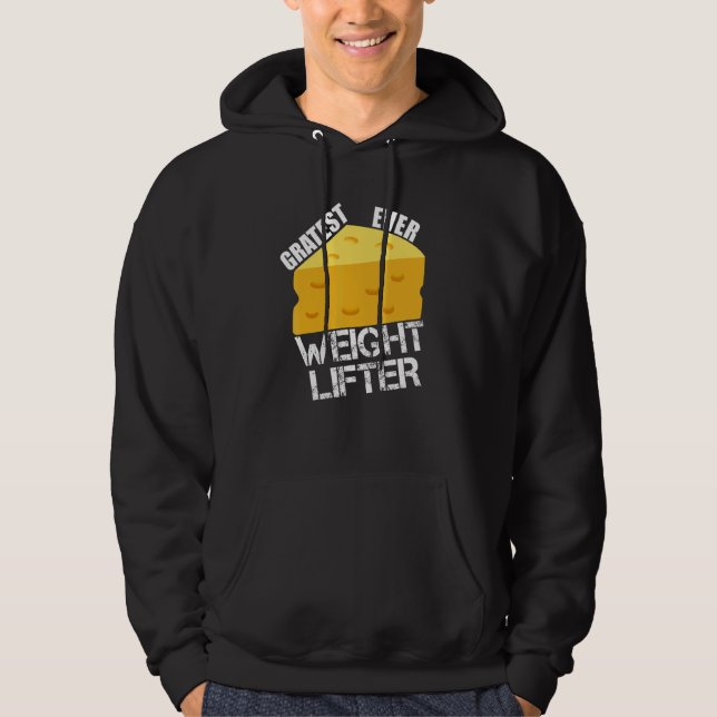 Cheese Pun Gratest Ever Weightlifter Fun Saying Li Hoodie (Framsida)