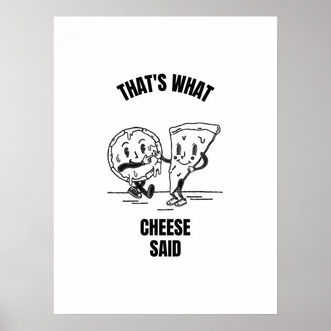 Cheese said pizza funny cheese pun jokes poster (Framsidan)