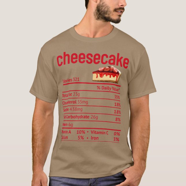Cheesecake Nutrition Facts Funny Thanksgiving T Shirt (Framsida)