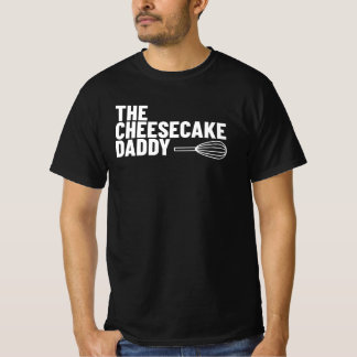 Cheesecake Pappa Shirt T