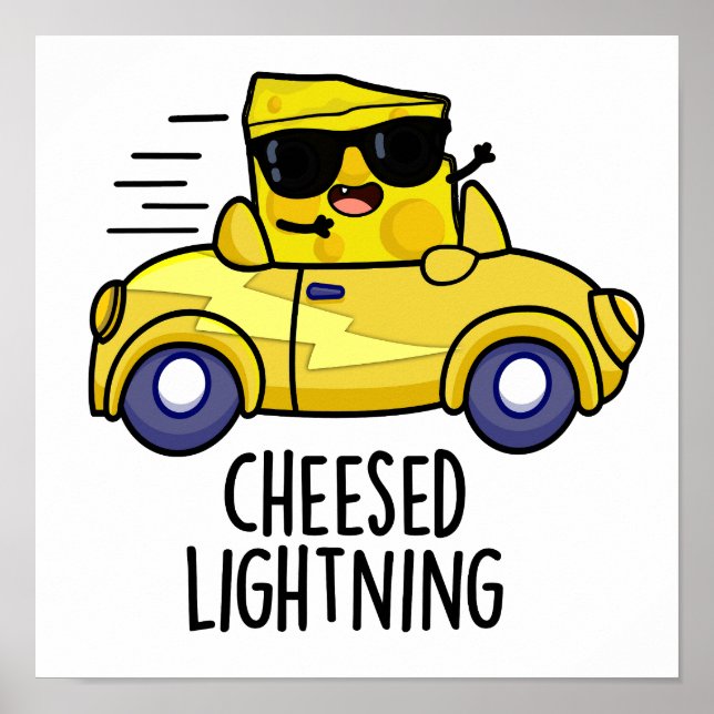 Cheesed Lightning Funny Cheese Pun Poster (Framsidan)