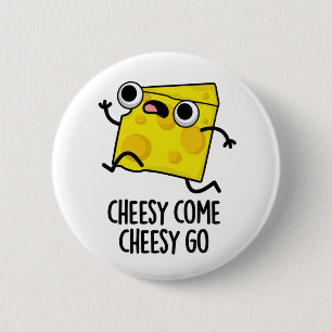 Cheesy Kom Cheesy Go Funny Food Pun Knapp