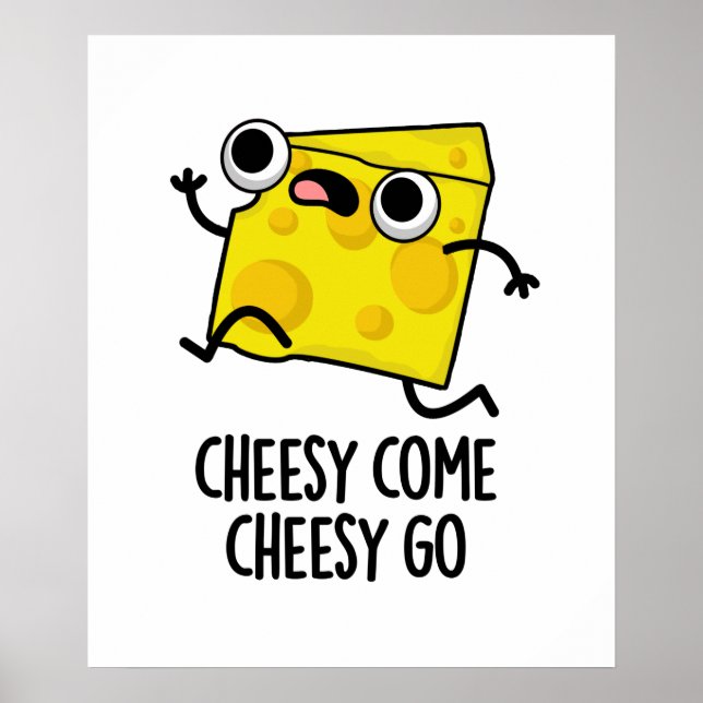 Cheesy Kom Cheesy Go Funny Food Pun Poster (Framsidan)