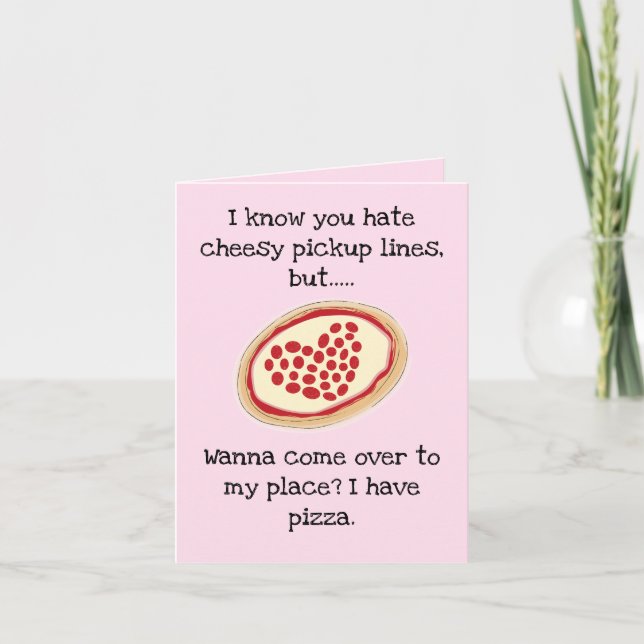 Cheesy Pickup Line Pizza Valentine Helgkort (Framsida)