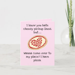 Cheesy Pickup Line Pizza Valentine Helgkort