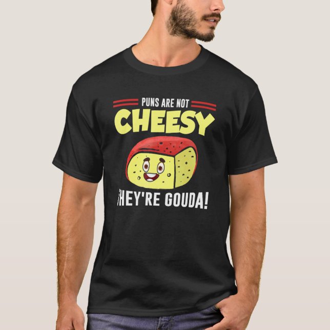 Cheesy Pun Cheese  gourmet Joke T Shirt (Framsida)
